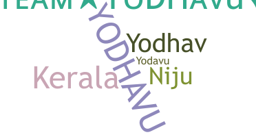 Nickname - Yodhavu