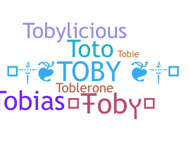 Nickname - Toby