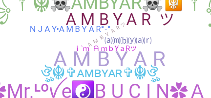 Nickname - Ambyar