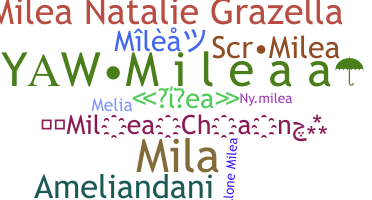Nickname - Milea