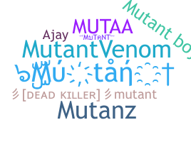 Nickname - MuTaNT