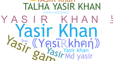 Nickname - Yasirkhan