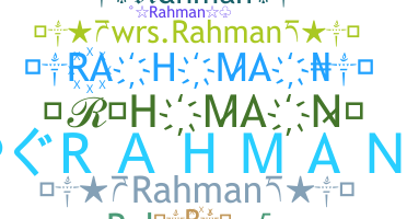 Nickname - Rahman