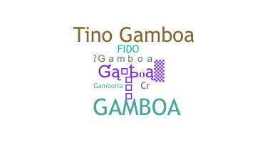 Nickname - Gamboa