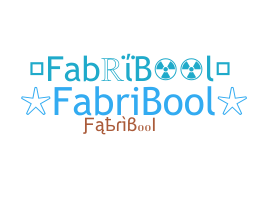 Nickname - FabriBool