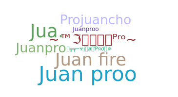 Nickname - JuanPro