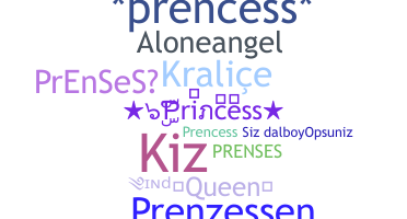 Nickname - prenses