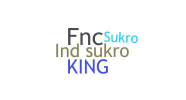 Nickname - SUKRO