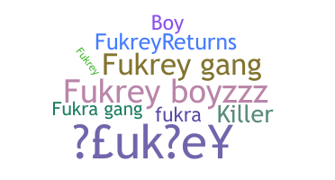 Nickname - fukrey