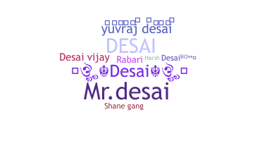 Nickname - Desai
