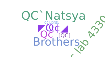 Nickname - QC