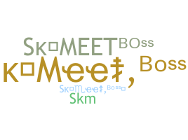 Nickname - Skmeetboss