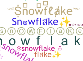 Nickname - Snowflake