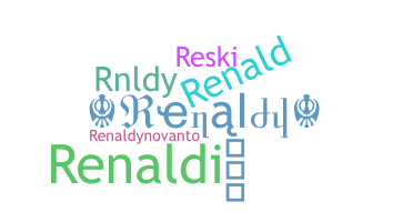 Nickname - Renaldy