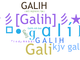 Nickname - Galih