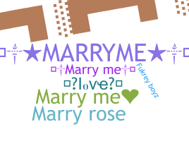 Nickname - Marryme