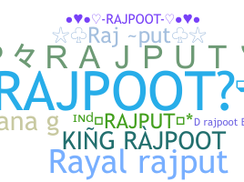 Nickname - Rajpoot