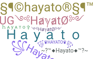 Nickname - Hayato