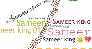 Nickname - Sameerking