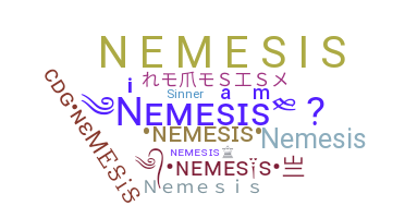 Nickname - NeMesiS