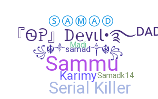 Nickname - Samad