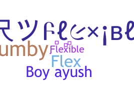 Nickname - flexible