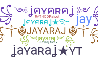 Nickname - Jayaraj