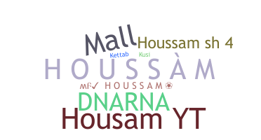 Nickname - Houssam