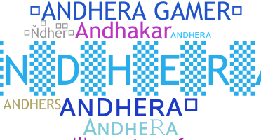 Nickname - Andhera