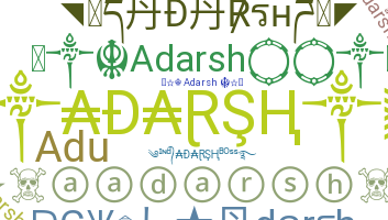 Nickname - Adarsh