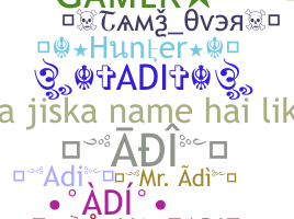 Nickname - adi