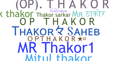 Nickname - Thakorsaheb