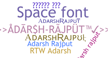 Nickname - Adarshrajput