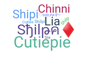 Nickname - Shilpa