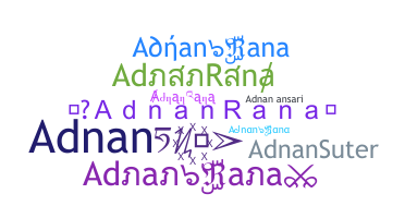 Nickname - AdnanRana