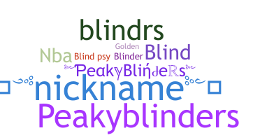 Nickname - Blinders