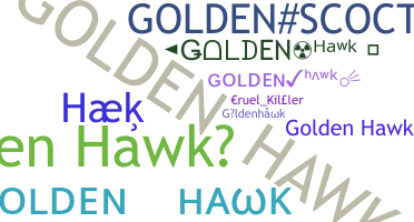Nickname - Goldenhawk