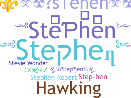 Nickname - Stephen