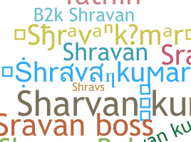 Nickname - Shravankumar