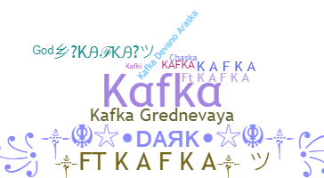Nickname - Kafka