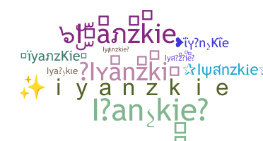 Nickname - iyanzkie