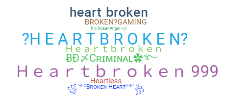 Nickname - Heartbroken