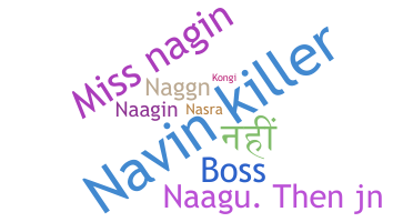 Nickname - Nagin