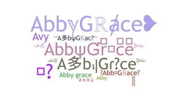 Nickname - AbbyGrace