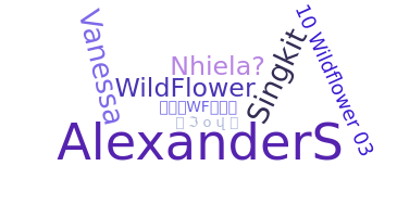 Nickname - wildflower