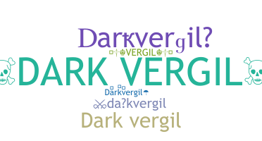 Nickname - darkvergil