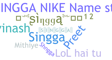 Nickname - singga
