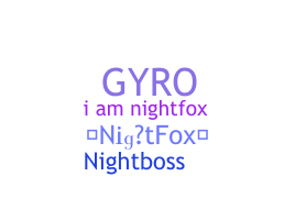 Nickname - NightFox