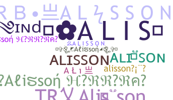 Nickname - Alisson