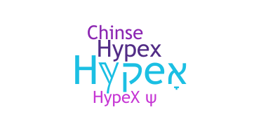 Nickname - hypex